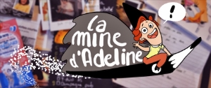 La mine d'Adeline